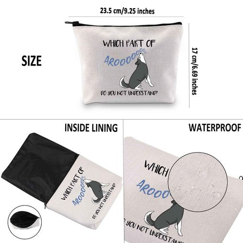G2TUP Husky Lover Gift - Aroooooooo Do You Not Understand Makeup Bag - Husky Mom Cosmetic Bag - Zipper Travel Bag (White)