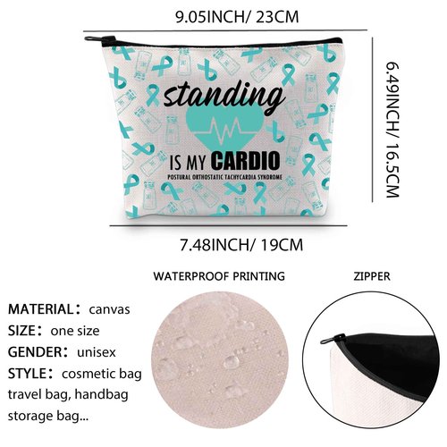 XYANFA Standing Is My Cardio Pots Awareness Gift Pots Syndrome Warrior Gift Pots Medical Bag Dysautonomia Makeup Bag (standing IS MY CARDIO)