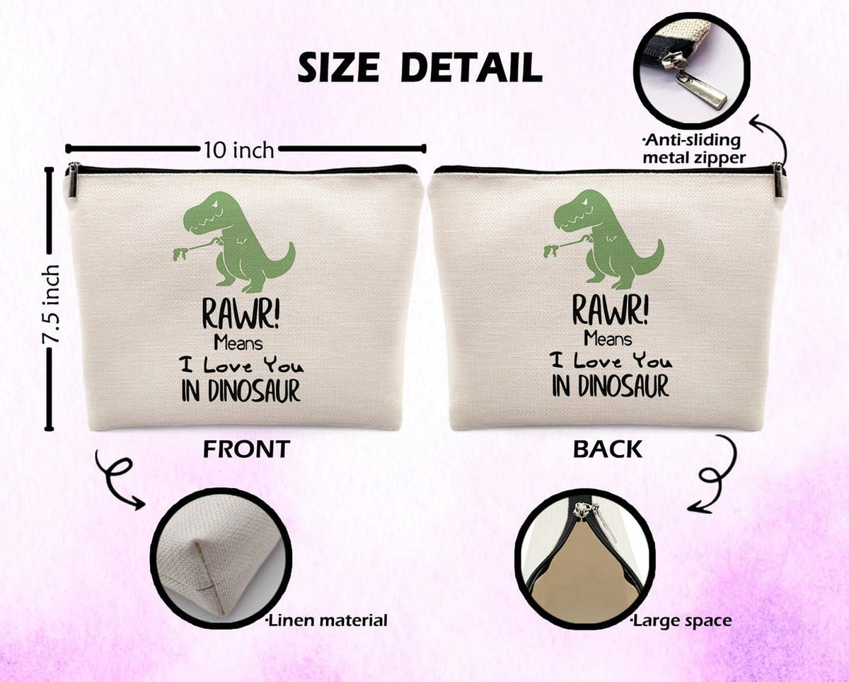 Dinosaur Cosmetic Bag - Funny I Love You RAWR Makeup Pouch Travel Organizer