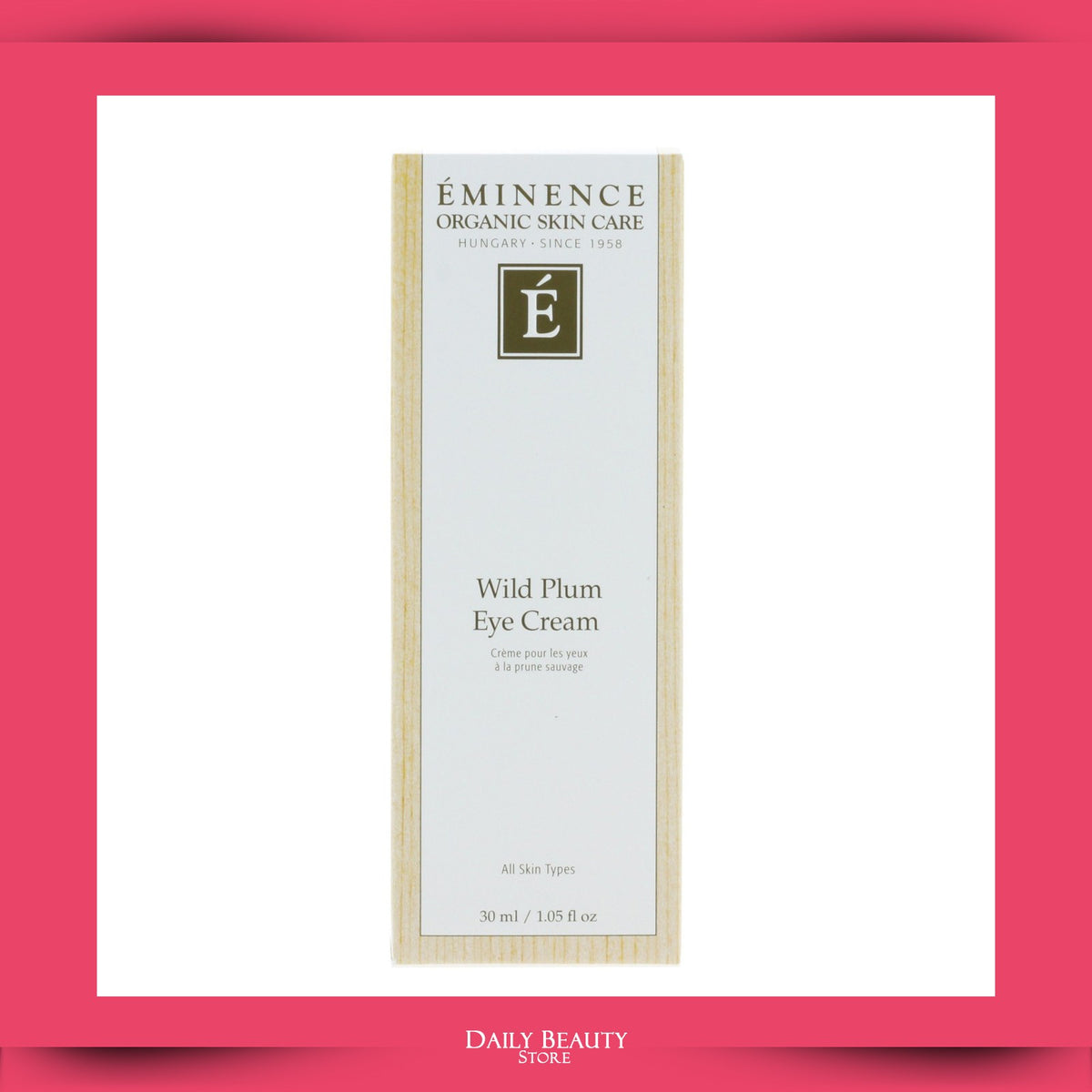 Eminence Wild Plum Eye Cream - Brightening & Hydrating for All Skin Types
