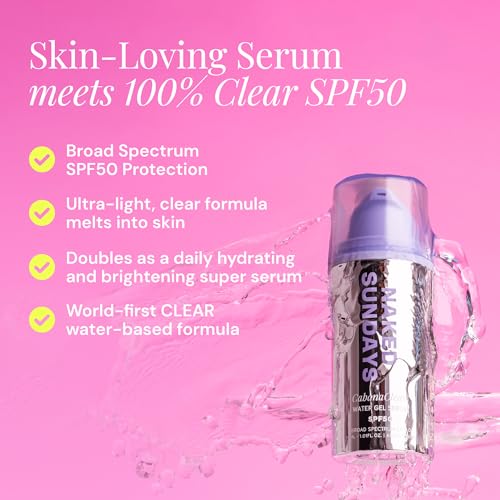 Naked Sundays CabanaClear SPF 50 Water Gel Serum ? Invisible, Lightweight & Hydrating Facial Sunscreen with Hyaluronic Acid, Oil-Free, Fragrance-Free, Broad Spectrum (For All Skin Types)