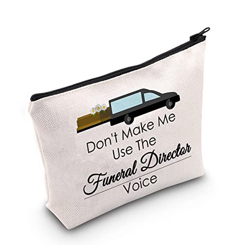 CMNIM Dark Humor Funeral Director Gifts for Women Undertaker Makeup Bag Don't Make Me Use The Funeral Director Voice Pouch Bag for Last Responder Undertaker Gifts (Funeral Director Survival Bag Kit)