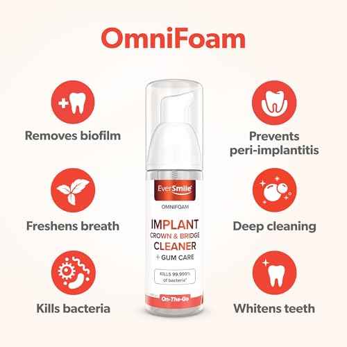 Eversmile OmniFoam Dental Cleaner ? Cleaning Foam for Implants, Crowns, and Bridges ? Pack of 2, 50ml Bottle
