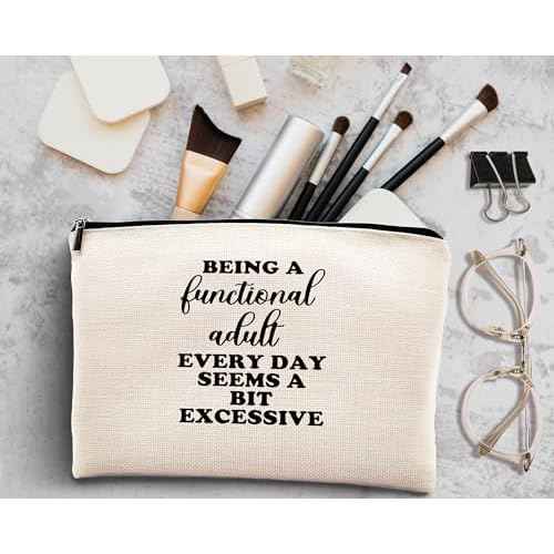 kdqua Funny Adult Humor Gifts for Women Makeup Bag, Being a Functional Adult Everyday Seems a Bit Excessive Linen Cosmetic Bag Zipper Pouch Travel Toiletry Bag, Gifts for Women Girls Sister Sisters