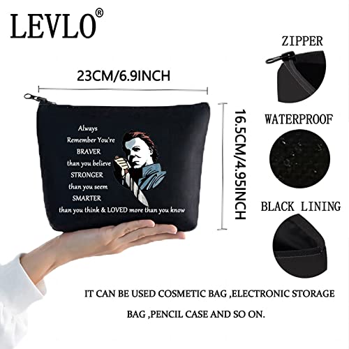 LEVLO Michael Myers Cosmetic Make Up Bag Horror Movie Fans Gift You'Re Braver Stronger Smarter Than You Think Makeup Zipper Pouch Bag For Friend Family (Always Michael Myers)