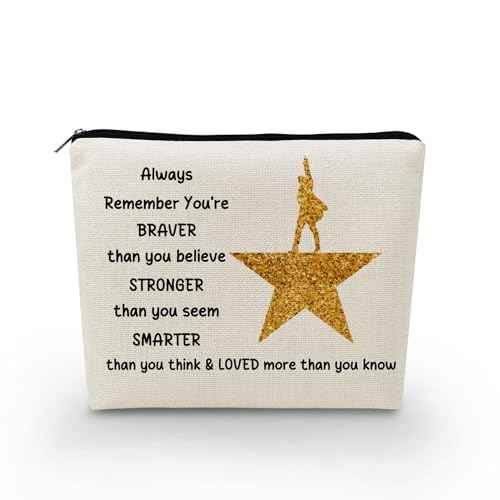 Broadway Musical Makeup Bag Musicals Hamilton Gift Organizer Bag You Are Stronger Smarter Than You Think Hamilton Toiletry Zipper Pouch Cosmetic Bag Gift for Broadway Fans Women
