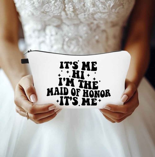 It's Me I'm the Maid of Honor It's Me, Bridesmaid Gift Makeup Bag - Bachelorette Party Wedding Gift for Best Friends