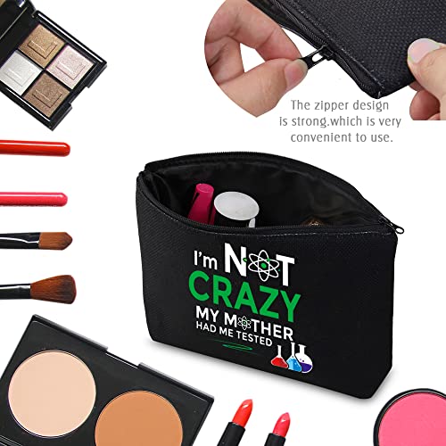 CMNIM Big Bang Theory Cosmetic Bag Sheldon Cooper Fans Inspired Gift for TV Show Lover I'm Not Crazy My Mother Had Me Tested (I'm not Crazy Makeup Bag)