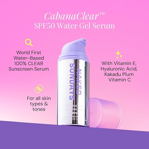 Naked Sundays CabanaClear SPF 50 Water Gel Serum ? Invisible, Lightweight & Hydrating Facial Sunscreen with Hyaluronic Acid, Oil-Free, Fragrance-Free, Broad Spectrum (For All Skin Types)