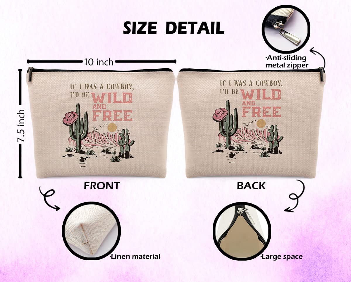 Dwept If I Was A Cowboy I'd Be Wild and Free Cosmetic Bag, Western Cowgirl Hat Cactus Desert Makeup Bag Zipper Cosmetic Pouch Bag Travel Linen Makeup Organizer, Cowgirl Gifts for Women Teen Girls Her