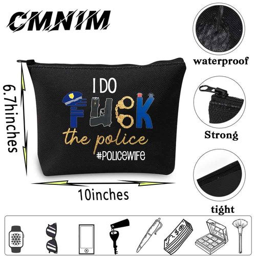 CMNIM Police Officer Gifts Police Wife Makeup Bag Funny Deputy Sheriff Wife Gift for Policeman Girlfriend I Do F-ck The Police (Police Wife Black MB)