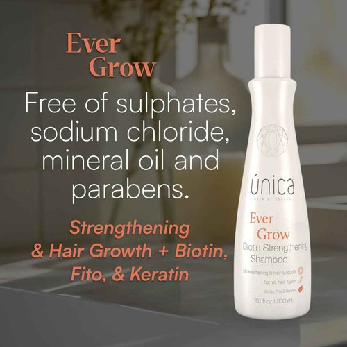 U ÚNICA WORK OF BEAUTY UNICA Ever Grow Biotin Strengthening Shampoo – Fortifying Formula with Keratin, Biotin & Botanical Extracts – Sulfate-Free Growth & Thickening Cleanser – 10.1 fl oz