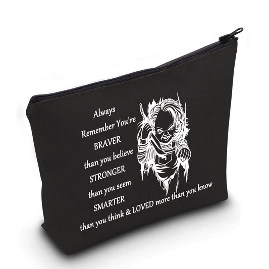 LEVLO Chucky Cosmetic Make Up Bag Chucky Fans Inspired Gift You'Re Braver Stronger Smarter Than You Think Makeup Zipper Pouch Bag For Friend Family (Always Chucky)