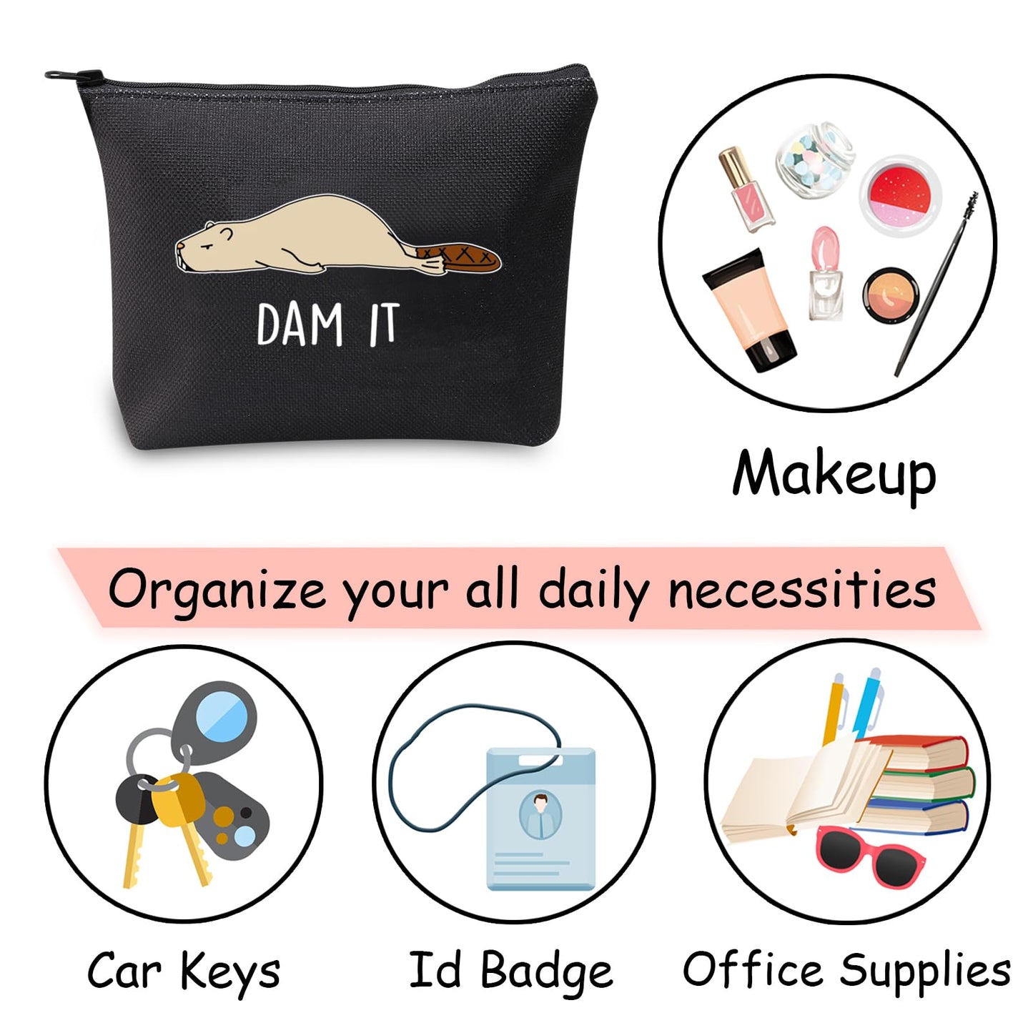 JXGZSO Funny Beaver Cosmetic Bag Beaver Lover Gift Rodent Beaver Dam It Makeup Pouch Bag (Dam It Black)