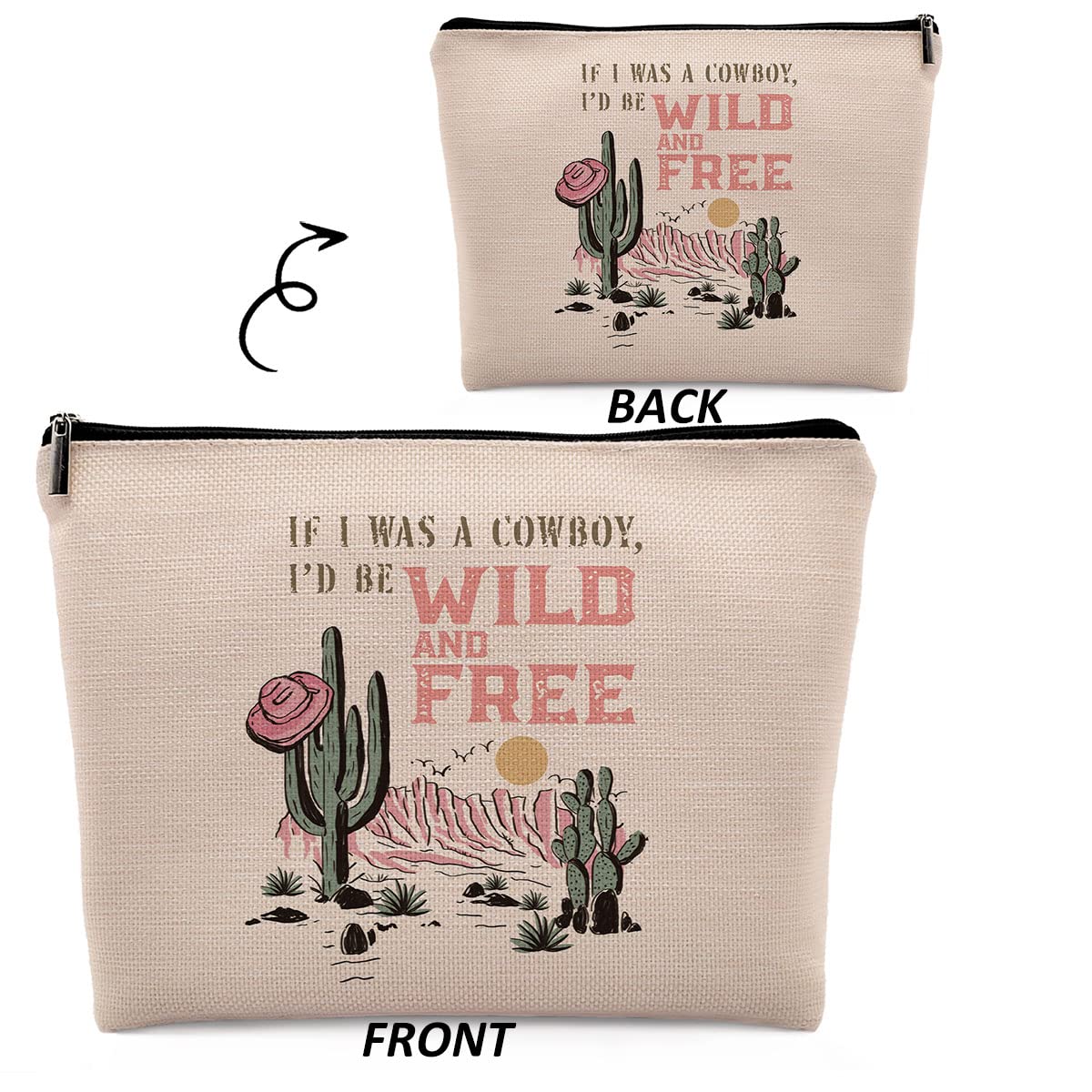 Dwept If I Was A Cowboy I'd Be Wild and Free Cosmetic Bag, Western Cowgirl Hat Cactus Desert Makeup Bag Zipper Cosmetic Pouch Bag Travel Linen Makeup Organizer, Cowgirl Gifts for Women Teen Girls Her