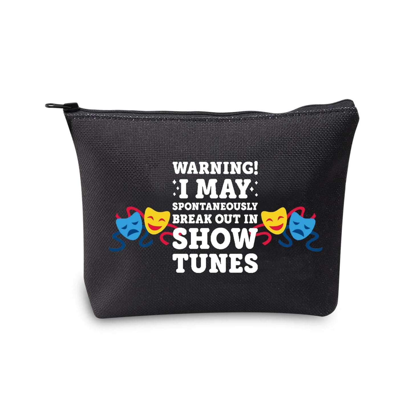 TSOTMO Warning I May Randomoly Break Out In Show Tunes Cosmetic Bag Theatre Novelty Makeup Bag Broadway Musical Theater Gift (Show BLK)