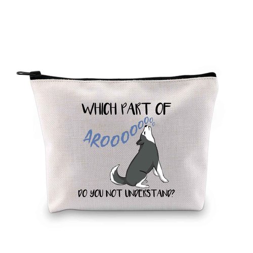 G2TUP Husky Lover Gift - Aroooooooo Do You Not Understand Makeup Bag - Husky Mom Cosmetic Bag - Zipper Travel Bag (White)