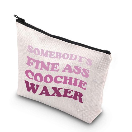 BDPWSS Funny Esthetician Gift Somebody's Fine Ass Coochie Waxer Makeup Bag Coochie Waxer Gift Esthetician Appreciation Gifts (Coochie Waxers)