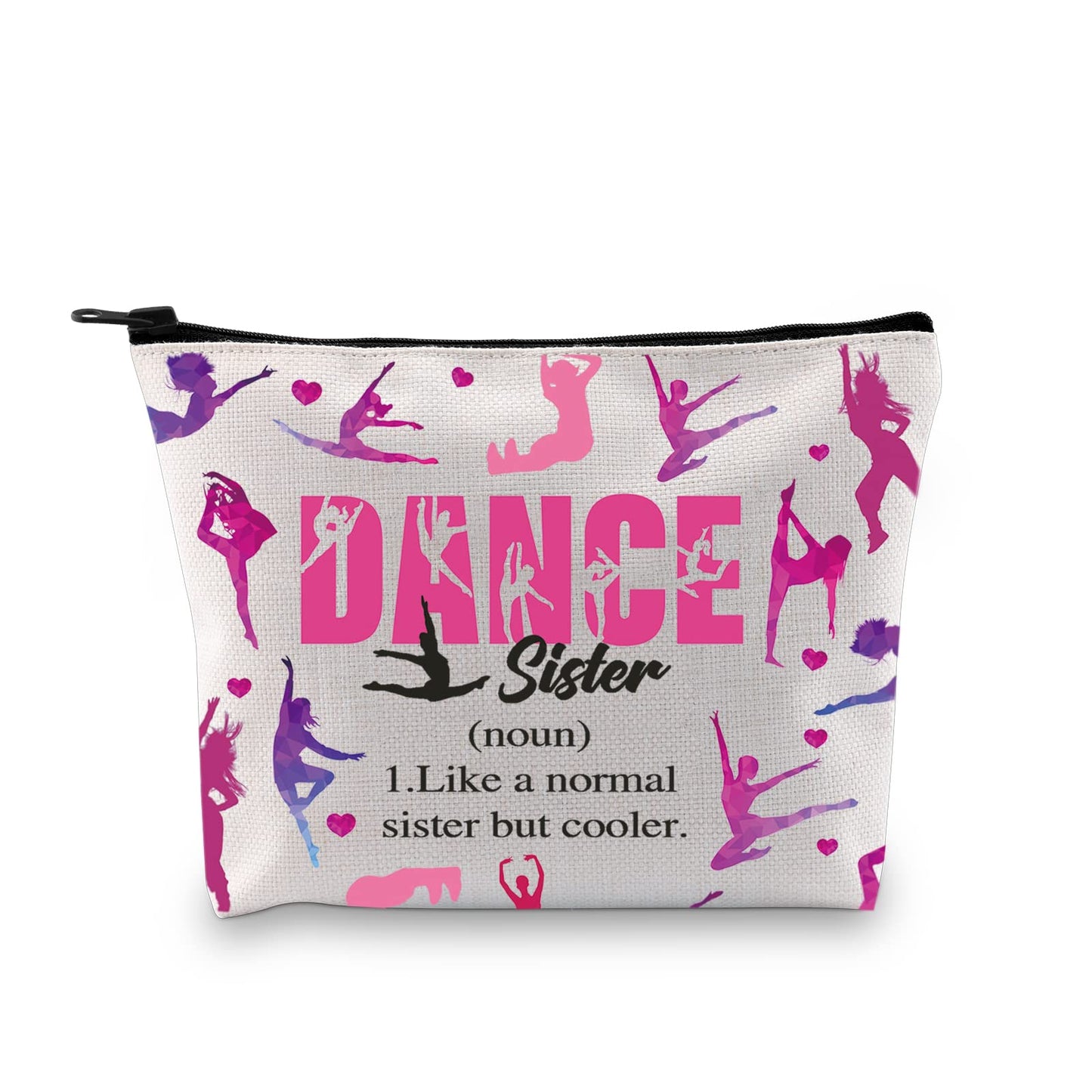 Dance Sister Cosmetic Bag Dancing Gift Ballet Dancer Gift Little Sister Big Sis Gift Gifts For Dance Sister (DANCE sister 2.0)