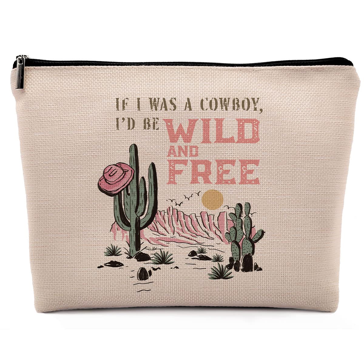 Dwept If I Was A Cowboy I'd Be Wild and Free Cosmetic Bag, Western Cowgirl Hat Cactus Desert Makeup Bag Zipper Cosmetic Pouch Bag Travel Linen Makeup Organizer, Cowgirl Gifts for Women Teen Girls Her