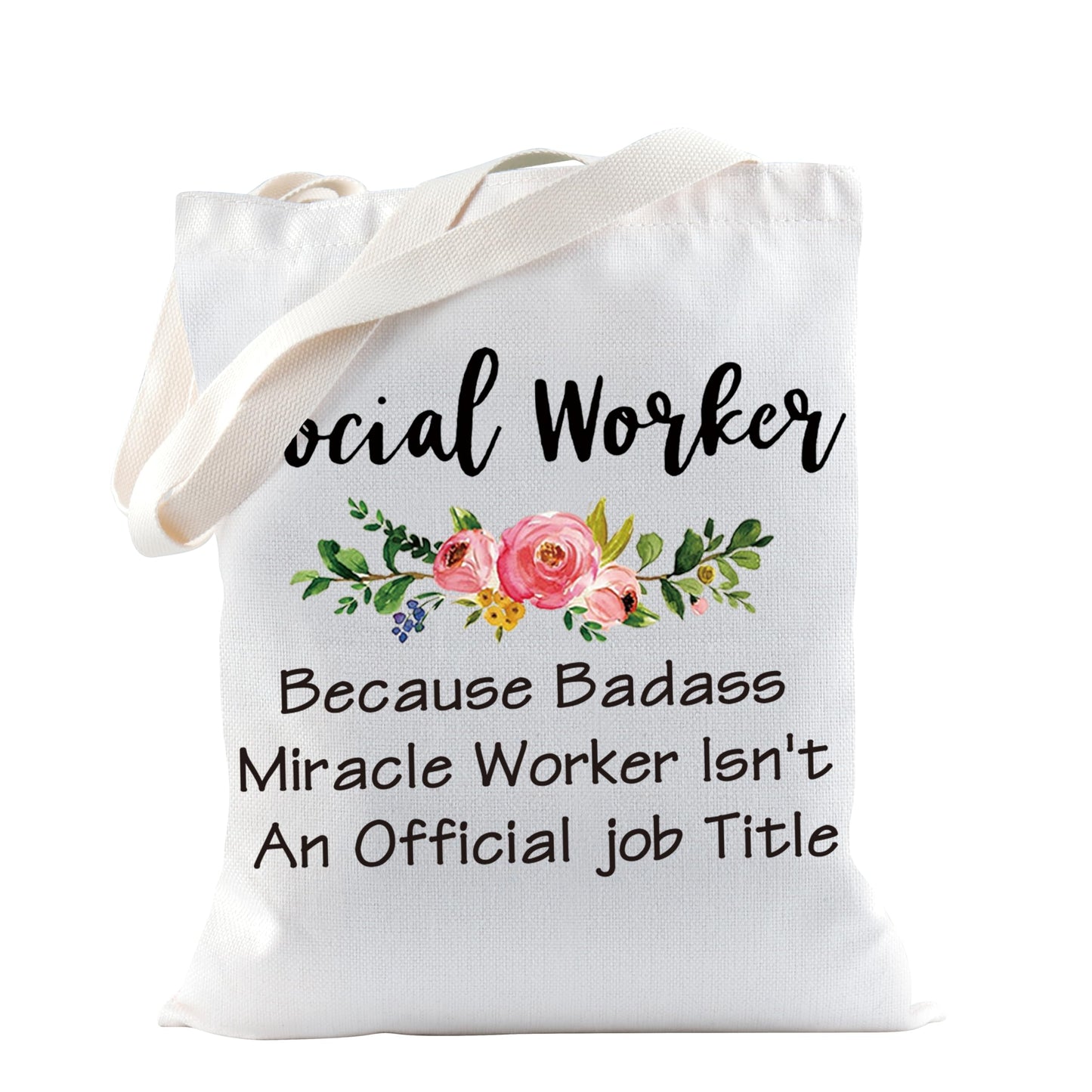 TSOTMO Social Work Appreciation Gift Social Worker Graduation Gift for Woman Because Badass Miracle Worker Isn't An Official Job Title canvas tote bags (Social Worker canvas)