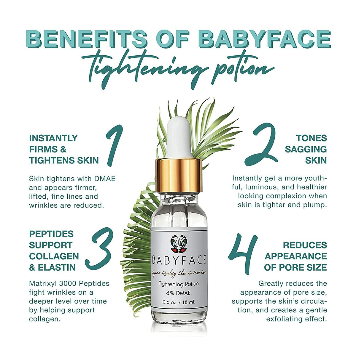 Babyface Skin Tightening Serum with 8% DMAE & Matrixyl 3000 for Pores and Firming