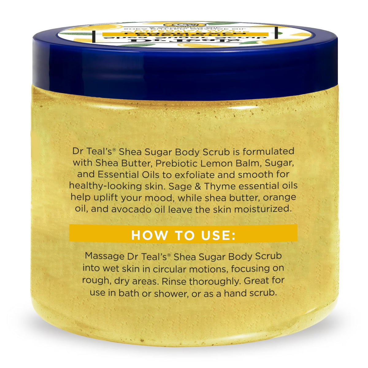 Dr Teal's Shea Sugar Body Scrub with Prebiotic Lemon Balm 19 oz -