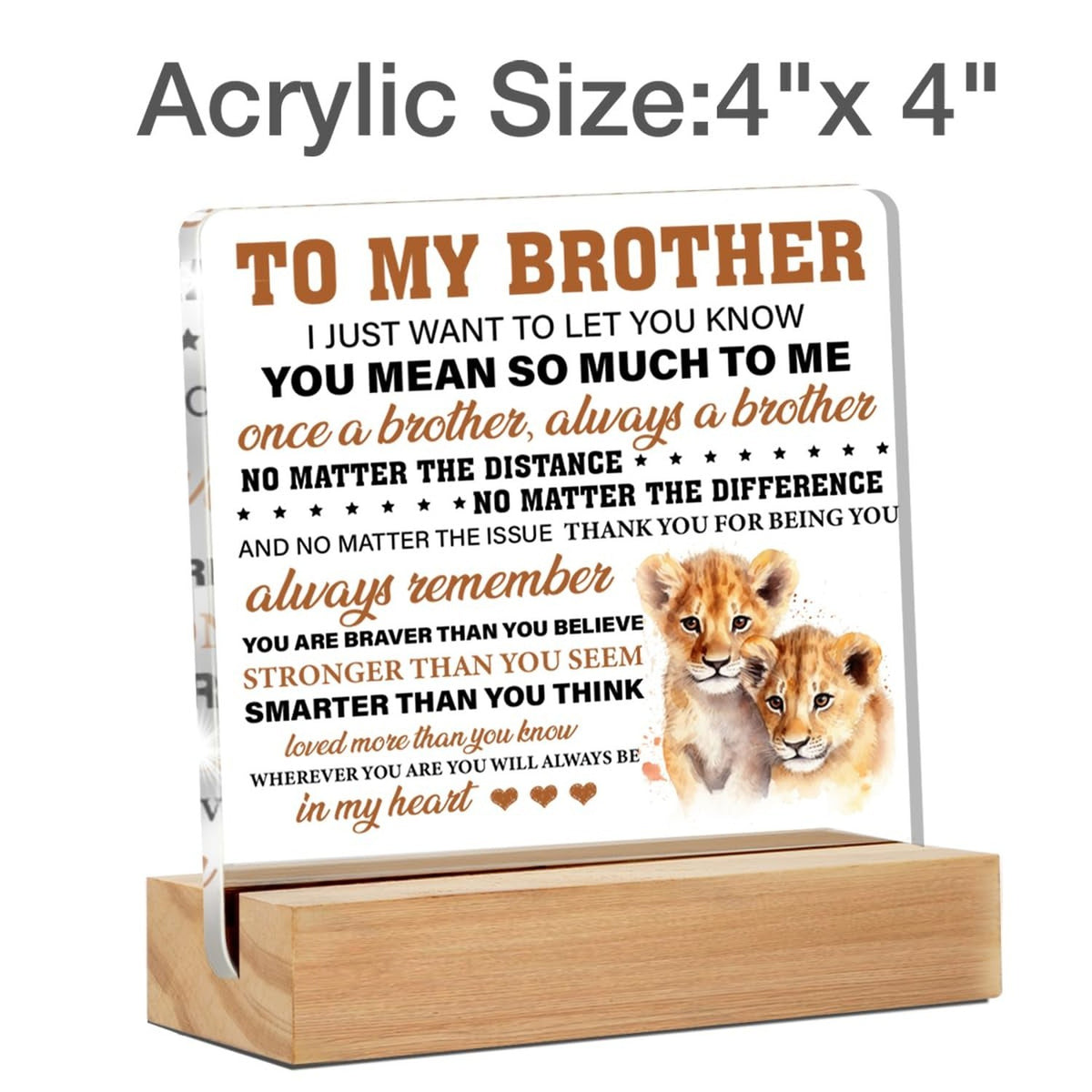 Brother Gift from Sister - Clear Acrylic Desk Sign for Brother 4x4 Inches