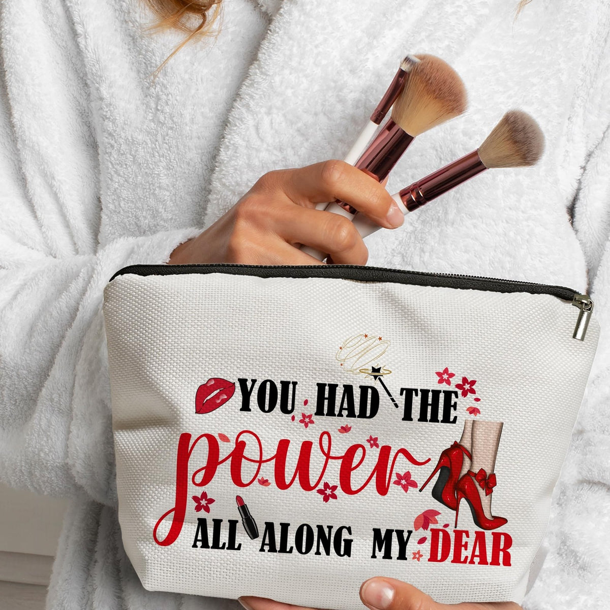 Inspirational Makeup Bag You Had The Power All Along Travel Cosmetic Pouch - Motivational Gift for Women