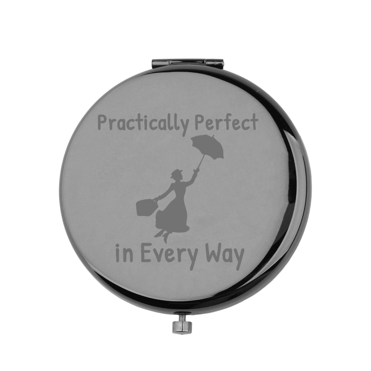 Practically Perfect in Every Way Movie Quote Makeup Mirror – 2.6 in Dual-Sided Magnifying Stainless Steel