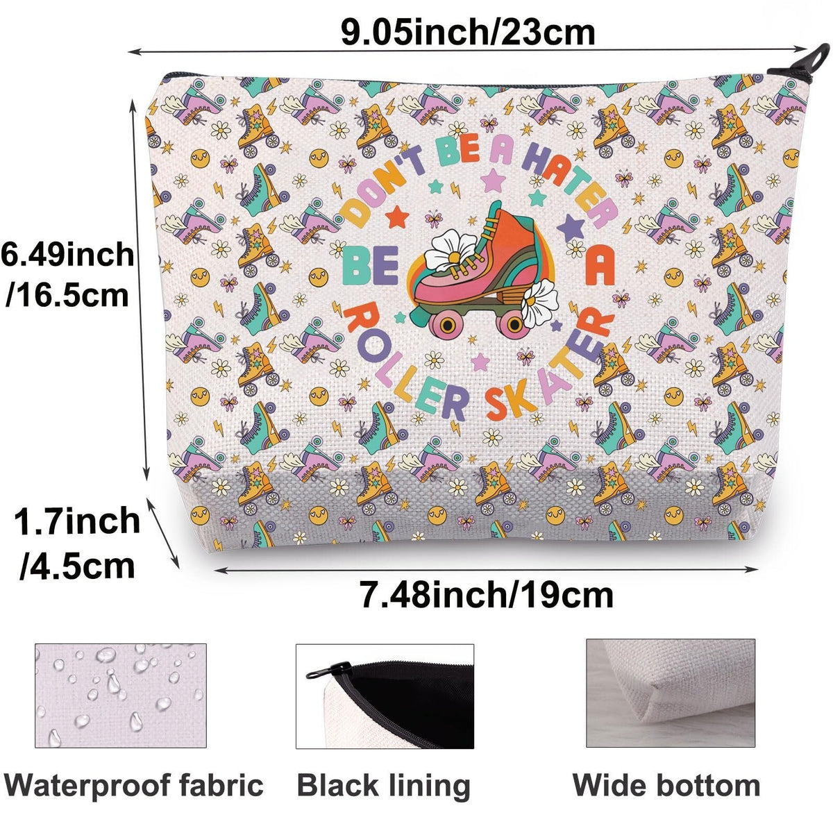 Be A Roller Skater Cosmetic Bag – Canvas Makeup Bag for Roller Skating Lovers