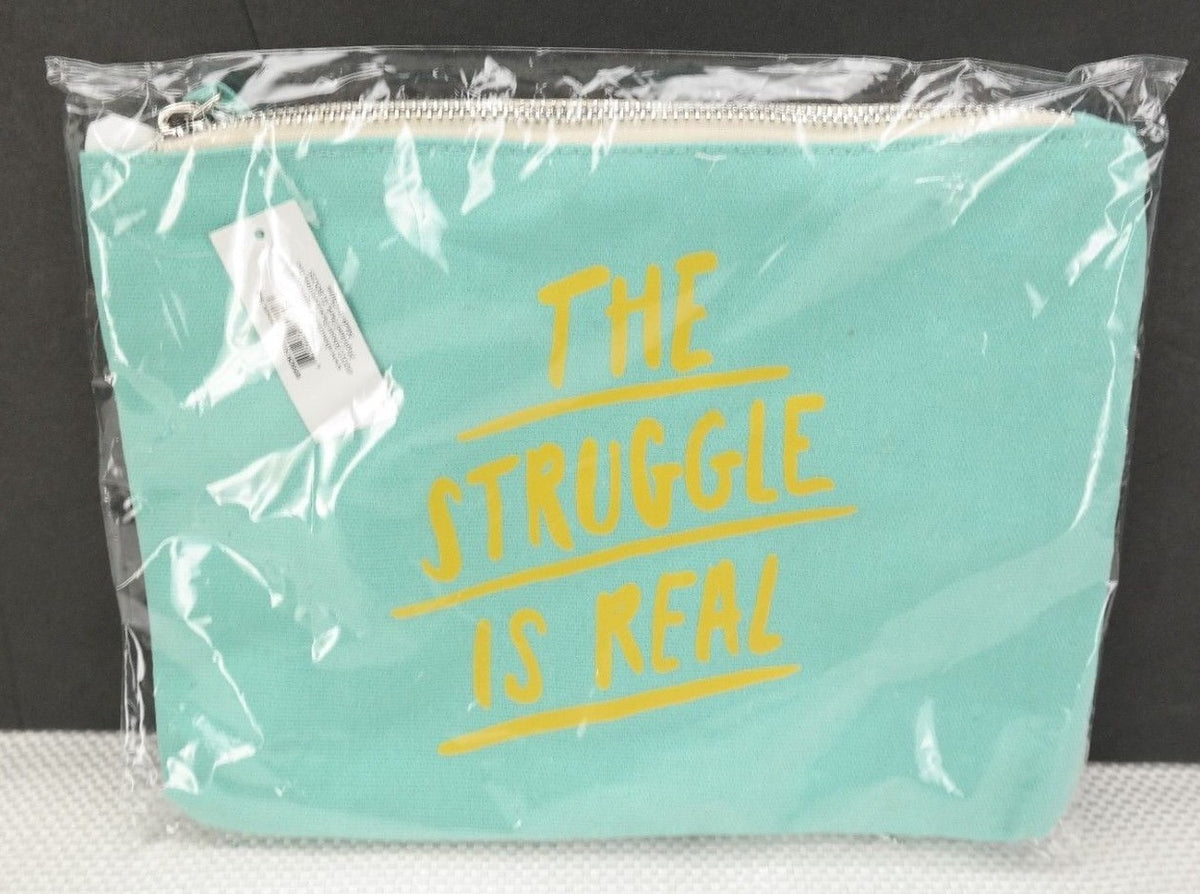 The Struggle is Real Cosmetic Bag - Make-up Organizer in Teal, 7.25x10 Inches